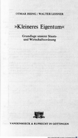 Kleineres Eigentum : Grundlage unserer Staats- und Wirtschaftsordnung