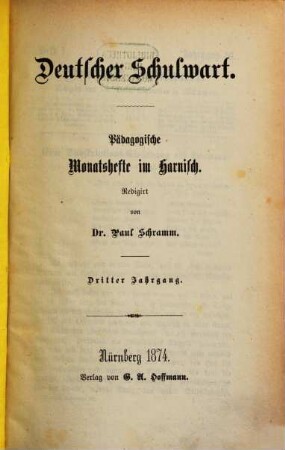 Deutscher Schulwart : pädagogische Monatshefte im Harnisch. 3. 1874
