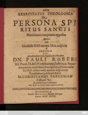 Exercitatio Theologica De Persona Spiritus Sancti Photinianis cumprimis opposita