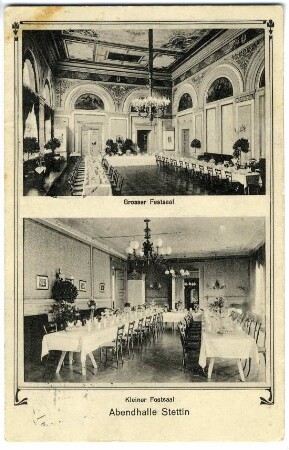 Abendhalle Stettin. Großer Festsaal. Kleiner Festsaal