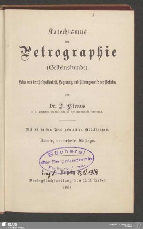 Katechismus der Petrographie (Gesteinskunde) : Lehre von der Beschaffenheit, Lagerung und Bildungsweise der Gesteine