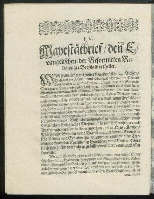 IV. Mayestätbrief/ den Evangelischen der Reformirten Religion zu Breßlaw ertheilet.