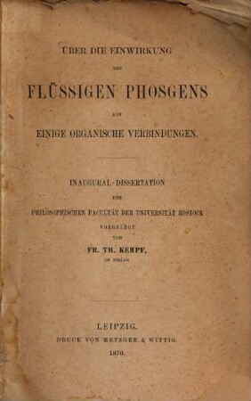 Über die Einwirkung des flüssigen Phosgens auf einige organische Verbindungen : Inaug.-Diss., Univ. Rostock