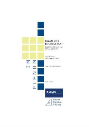 Islam und Rechtsstaat : zwischen Scharia und Säkularisierung