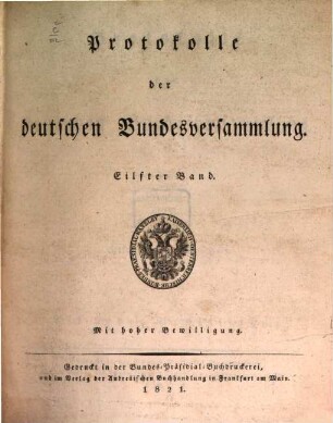 Protokolle der Deutschen Bundesversammlung. [Teilausgabe]. 11, 11. 1821