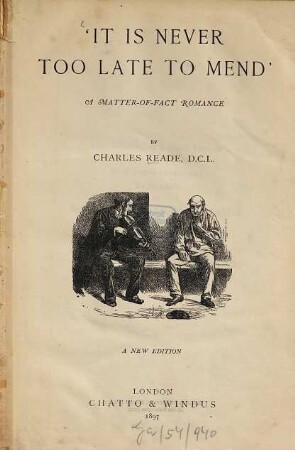 'It is never too late to mend' : A matter-of-fact romance