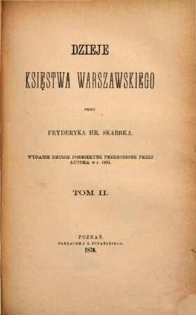Dzieje Polski, 2. Królestwo polskie od epoki poczatku swego do rewolucyi Listopadowej