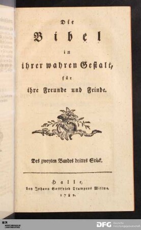Des zweyten Bandes drittes Stück: [Die Bibel in ihrer wahren Gestalt] Band Des zweyten Bandes drittes Stück