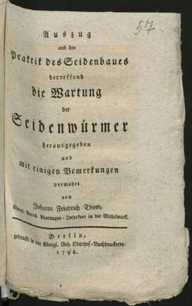 Auszug aus der Praktik des Seidenbaues betreffend die Wartung der Seidenwürmer