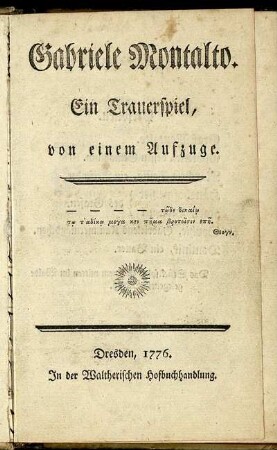 Gabriele Montalto : Ein Trauerspiel, von einem Aufzuge