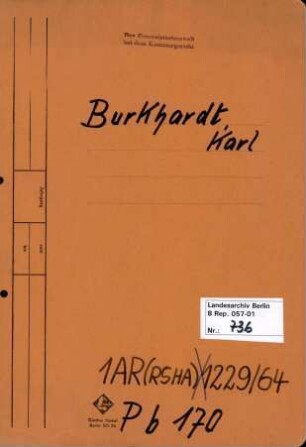 Personenheft Karl Burkhardt (*09.12.1900), Kriminalsekretär und SS-Untersturmführer