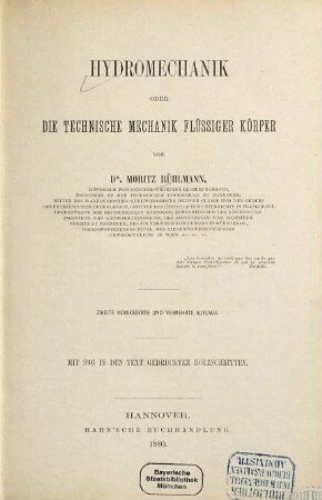 Hydromechanik oder die technische Mechanik flüssiger Körper