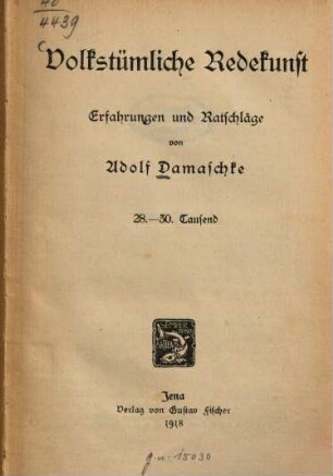 Volkstümliche Redekunst : Erfahrungen und Ratschläge von Adolf Damaschke