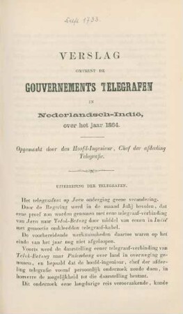 1864: Verslag omtrent de Gouvernements Telegrafen in Nederlandsch Indie