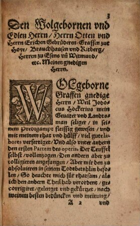 Der Teufel selbs, Das ist Warhafftiger bestendiger und wolgegründter bericht von den Teufeln : Was sie sein, Woher sie gekomen, Und wie sie teglich wircken. 3, Der dritte Theil des Buchs Der Teufel selbs : Darinnen die ubrigen Capitel, so nicht von Jodoco Höckerio verfertiget, verhandelt werden ...