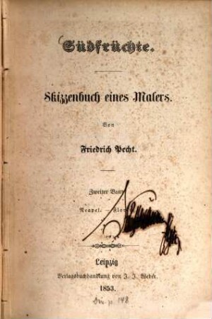 Südfrüchte : Skizzenbuch eines Malers, 2. Neapel - Florenz