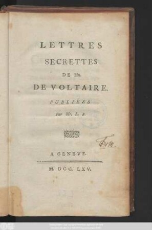Lettres Secrettes De Mr. De Voltaire