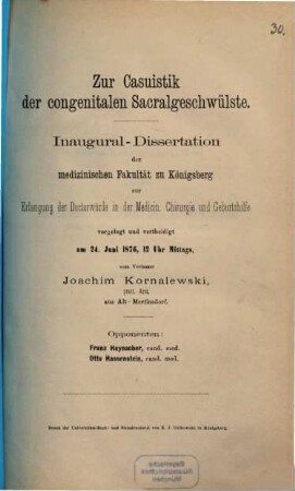 Zur Casuistik der congenitalen Sacralgeschwülste : Von Joachim Kornalewski. (Inauguraldissertation)