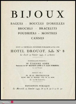 Bijoux : bagues, boucles, d'oreilles, broches, bracelets, poudriers, montres, cannes : dont la vente aux enchères publiques aura lieu Hôtel Drouot, Salle No 8, le jeudi 14 janvier 1943