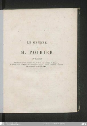 Le Gendre de M. Poirier : comédie en quatre actes, en prose