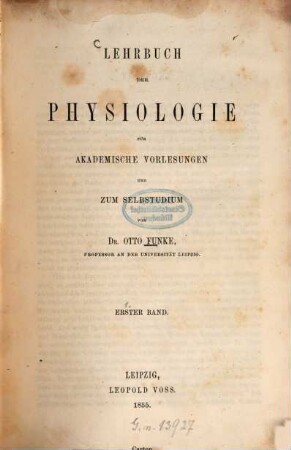 Lehrbuch der Physiologie : für akademische Vorlesungen und zum Selbststudium, 1