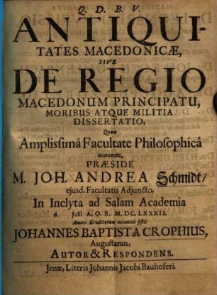 Antiquitates Macedonicae sive de regio Macedonum principatu, moribus atque militia dissertatio