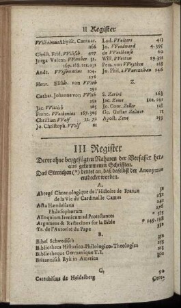 III. Register Derer ohne beygefügten Nahmen der Verfasser heraus gekommenen Schrifften.