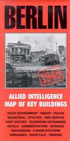 Nachdruck eines Stadtplanes von Berlin aus dem Jahr 1945 mit Erklärungen zu den wichtigsten Gebäuden und den neuen Straßennamen