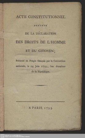 Acte Constitutionnel Précédé De La Déclaration Des Droits De L'Homme Et Du Citoyen