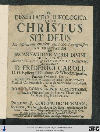Dissertatio Theologica Quod Christus Sit Deus Ex Miraculis ejusdem apud SS. Evangelistas Ad Tractatum De Incarnatione Verbi Divini