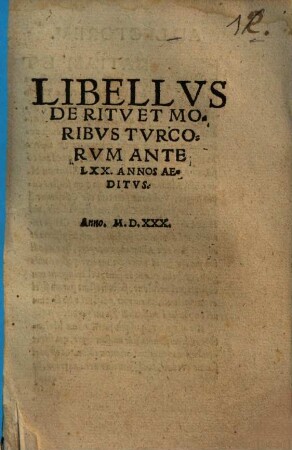 Libellus de ritu et moribus Turcorum, ante LXX. annos aeditus