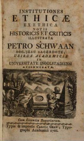 Institutiones Ethicæ : Ex Ethica Notis Historicis Et Criticis Illustrata