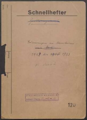 "Erinnerungen an Mannheim 1928 bis 1933"