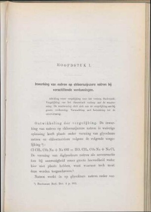 Hoofdstuk I. Inwerking van natron op chloorazijnzure natron bij verschillende verdunningen.