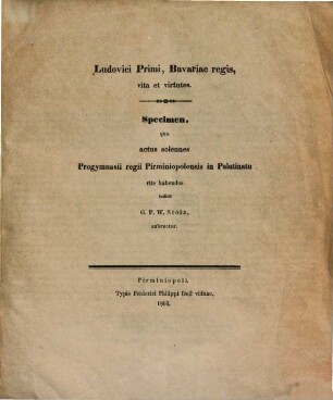 Ludovici Primi, Bavariae regis, vita et virtutes