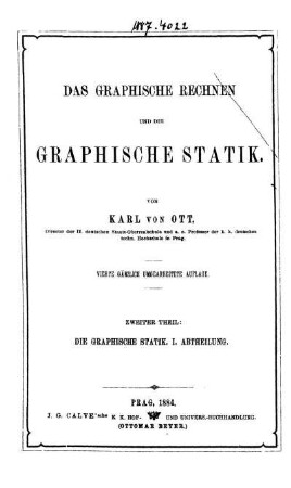 Theil 2, Abth. 1: Das graphische Rechnen und die graphische Statik. Zweiter Theil. Grundzüge der graphischen Statik. Abth. 1