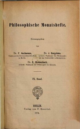 Philosophische Monatshefte. 9. 1873 (1874)