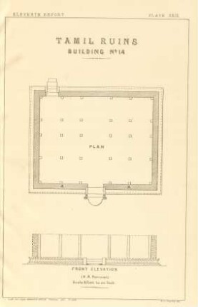 Plate XXIX. Tamil ruins. Building No. 14. Plan. Front elevation.