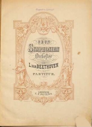 Neun Symphonien für Orchester, [3]. Dritte Symphonie : (Eroica) ; Op. 55 ; dem Fürsten von Lobkowitz gewidmet