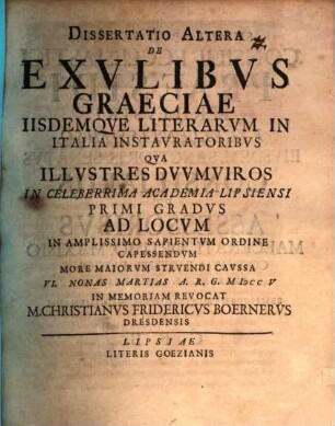 Diss. altera de exulibus Graeciae, iisdemque literarum in Italia instauratoribus
