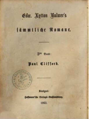 Edw. Lytton Bulwer's sämmtliche Romane, 5. Paul Clifford : Ein Roman