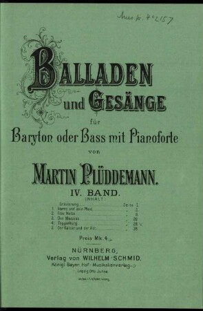Balladen und Gesänge : für Baryton oder Bass mit Pianoforte. 4. 3 Bl., 60 S.