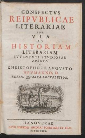Conspectvs Reipvblicae Literariae Sive Via Ad Historiam Literariam Ivventvti Stvdiosae