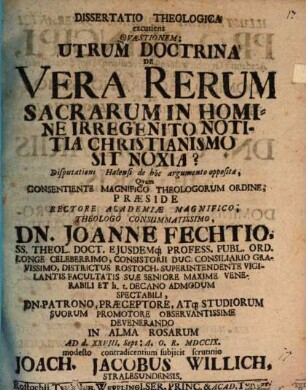 Diss. theol. excutiens quaestionem utrum doctrina de vera rerum sacrarum in homine irregenito notitia Christianismo sit noxia? : disputationi Halensi de hoc argumento opposita