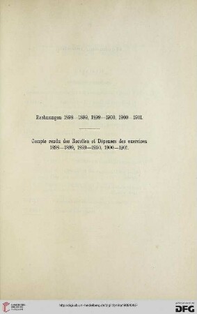 Rechnungen 1898-1899, 1899-1900, 1900-1901 / Compte rendu des Recettes et Dépenses des exercices 1898-1899, 1899-1900, 1900-1901