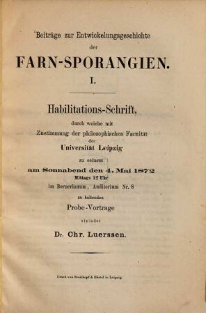Beiträge zur Entwickelungsgeschichte der Farn-Sporangien I. : Habilitations-Schrift