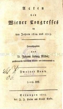 Veröffentlichung über die diplomatischen Verhandlungen des Wiener Kongresses. 2. Band 1815