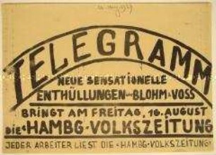Handzettel mit Ankündigungen sensationeller Neuigkeiten über Blohm und Voss in der "Hamburger Volkszeitung" am 16. August