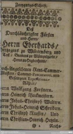 Deß Durchläuchtigsten Fürsten und Herrn/ Herrn Gerhards/ Hertzogens zu Würtemberg und Teck/ Gravens zu Mömpelgardt/ Herrn zu Heydenheim/ etc.