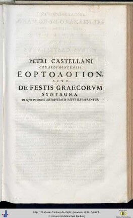 Petrus Castellanus: Eortologion, sive de Festis Graecorum Syntagma…